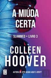 A Miúda Certa (Slammed 3)
