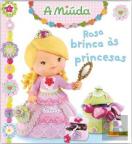 A Miúda: Rosa Brinca às Princesas