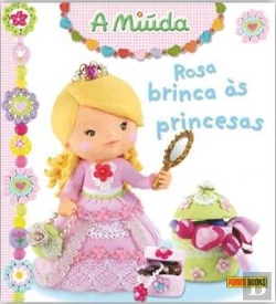 Bertrand.pt - A Miúda: Rosa Brinca às Princesas
