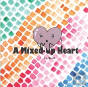A Mixed-Up Heart