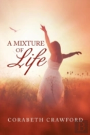 A Mixture Of Life