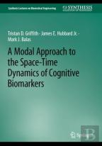 A Modal Approach To The Space-Time Dynamics Of Cognitive Biomarkers