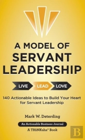 A Model Of Servant Leadership