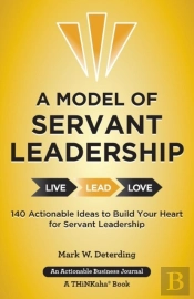 A Model Of Servant Leadership