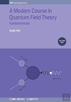 Bertrand.pt - A Modern Course In Quantum Field Theory, Volume 1