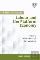 A Modern Guide To Labour And The Platform Economy