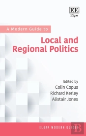 A Modern Guide To Local And Regional Politics