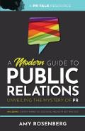 A Modern Guide To Public Relations