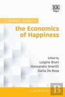 A Modern Guide To The Economics Of Happiness