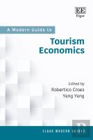 A Modern Guide To Tourism Economics