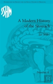 A Modern History Of The Stomach