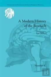 A Modern History Of The Stomach