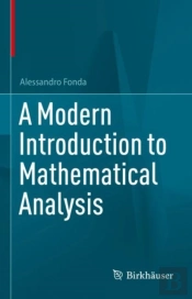 A Modern Introduction To Mathematical Analysis