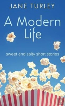 Bertrand.pt - A Modern Life: Sweet And Salty Short Stories