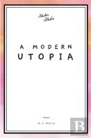 A Modern Utopia