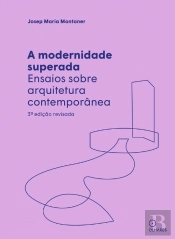 A Modernidade Superada