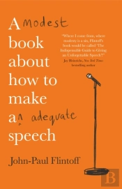 A Modest Book About How To Make An Adequate Speech