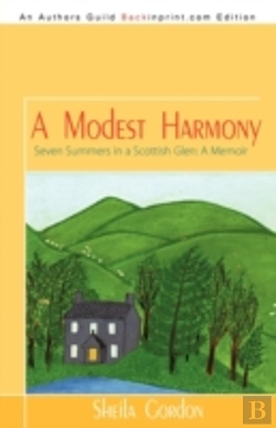 Bertrand.pt - A Modest Harmony Seven Summers In A Scottish Glen