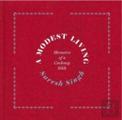 A Modest Living, Memoirs Of A Cockney Sikh