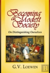 A Modest Society, On Distinguishing Ours