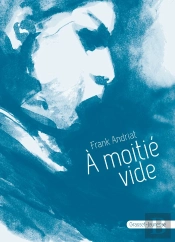 À Moitié Vide