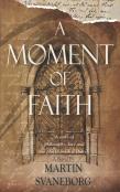 A Moment Of Faith