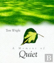 A Moment Of Quiet