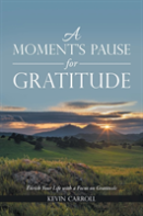 A Moment'S Pause For Gratitude