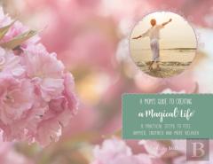 A Mom'S Guide To Creating A Magical Life
