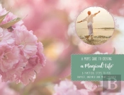 A Mom'S Guide To Creating A Magical Life