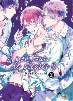 Bertrand.pt - A Mon Tour De Pleurer - Tome 03 - Livre (Manga) - Yaoi - Hana Collection