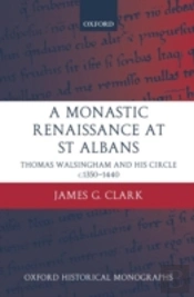 A Monastic Renaissance At St Albans