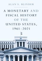 A Monetary And Fiscal History Of The United States, 1961â€“2021