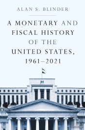 A Monetary And Fiscal History Of The United States, 1961â€“2021