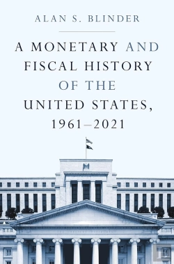 Bertrand.pt - A Monetary And Fiscal History Of The United States, 1961â€“2021