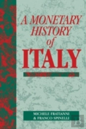 A Monetary History Of Italy