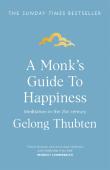 A Monk'S Guide To Happiness