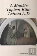 A Monk'S Topical Bible