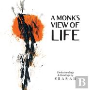 A Monk'S View Of Life