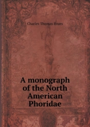 A Monograph Of The North American Phoridae
