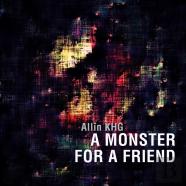 A Monster For A Friend