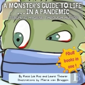 A Monster'S Guide To Life...In A Pandemic