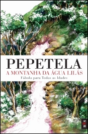 A Montanha da Água Lilás