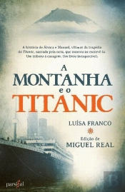 A Montanha e o Titanic