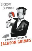 A Month In The Life Of Jackson Grimes