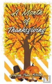 A Month Of Thanksgiving