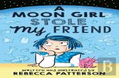 A Moon Girl Stole My Friend
