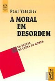 A Moral em Desordem