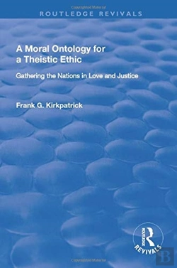 Bertrand.pt - A Moral Ontology For A Theistic Ethic