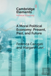A Moral Political Economy
